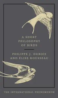 在飛比找誠品線上優惠-A Short Philosophy of Birds