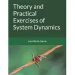 THEORY AND PRACTICAL EXERCISES OF SYSTEM DYNAMICS