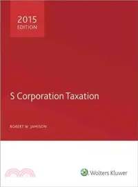 在飛比找三民網路書店優惠-S Corporation Taxation 2015