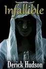 Infallible by Derick Hudson (English) Paperback Book