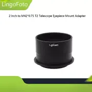 2 Inch to M42*0.75 T2 Telescope Eyepiece Mount Adapter with M42X0.75 Thread