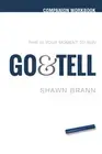 Go & Tell: Companion Workbook by Brann, Shawn [Paperback]