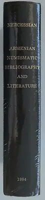 ARMENIAN NUMISMATIC BIBLIOGRAPHY And LITERATURE, Nercessian,Armenia,Armenie,1984