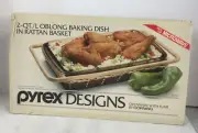 Pyrex Designs 2326-F 2 Qt Rectangular Baking Dish w Rattan Basket Factory Sealed