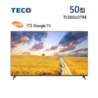在飛比找樂天市場購物網優惠-TECO 東元 50吋 4K連網液晶顯示器 TL50GU2T
