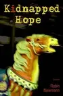 Kidnapped Hope by Robin Newmann (English) Paperback Book