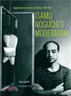 Isamu Noguchi's Modernism ― Negotiating Race, Labor, and Nation, 1930-1950