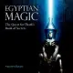 Egyptian Magic: The Quest for Thoth’s Book of Secrets