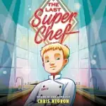 THE LAST SUPER CHEF LIB/E