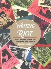 在飛比找三民網路書店優惠-Writing a Riot ― Riot Grrrl Zi