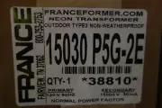 FRANCE 15030 P5G-2E OUTDOOR TYPE 2 Sign Repair Parts Neon Transformer FOR NEON!