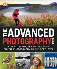 在飛比找誠品線上優惠-The Advanced Photography Guide