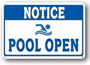 Notice - Swimming Pool Open Sign Indoor/Outdoor Use 8" x 12" Aluminum