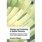 CHANGE AND CONTINUITY IN SPATIAL PLANNING