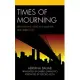 Times of Mourning: Bereavement, Clinical Challenge, and Subjectivity