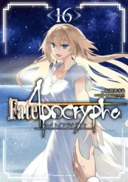 Fate/Apocrypha 16 Japanese comic Manga anime Kadokawa comic Ace Saber