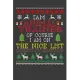 I Am Animal Trainer Of Course I am On The Nice List: Funny Christmas Present For Animal Trainer. 100 Pages 6