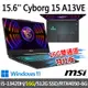 msi微星 Cyborg 15 A13VE-650TW 15.6吋 電競筆電 (i5-13420H/16G/512G SSD/RTX4050-6G/Win11-16G雙通道特仕版)