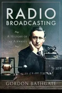 在飛比找博客來優惠-Radio Broadcasting: A History 