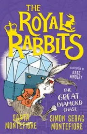 The Royal Rabbits : The Great Diamond Chase Royal Rabbits