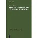 SEMIOTIC APPROACHES TO HUMAN RELATIONS