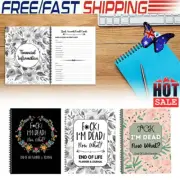 F*ck I'm Dead End Of Life Planner I'm Dead Now What When I'm Gone Workbook NoteF