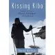 Kissing Kibo: Trekking to the Summit of Mount Kilimanjaro Via the Lemosho Route