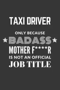 在飛比找博客來優惠-Taxi Driver Only Because Badas