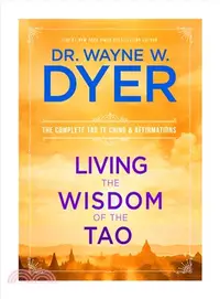 在飛比找三民網路書店優惠-Living the Wisdom of the Tao ─