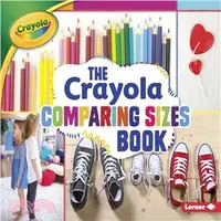 在飛比找三民網路書店優惠-The Crayola Comparing Sizes Bo