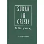 SUDAN IN CRISIS: THE FAILURE OF DEMOCRACY