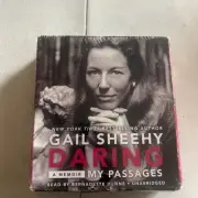 Daring: My Passages : A Memoir by Gail Sheehy (2014, Compact Disc)