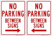 (2 Signs) No Parking Between Signs with Right and Left Arrow Sign, 10x14, Set