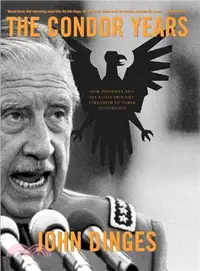 在飛比找三民網路書店優惠-Condor Years ─ How Pinochet An