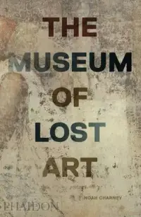 在飛比找博客來優惠-The Museum of Lost Art