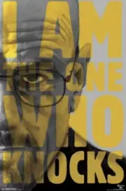 BREAKING BAD ~ KNOCKS ART 22x34 TV POSTER Bryan Cranston I Am The One Who