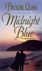 (NEW) MIDNIGHT BLUE by Phoebe Conn (2006 Historical Romance PB) Free Ship