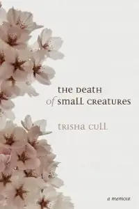 在飛比找博客來優惠-The Death of Small Creatures