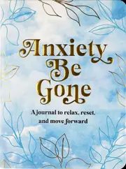Peter Pauper Press Interactive Journal Anxiety Be Gone 338235