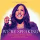 We’’re Speaking Lib/E: The Life Lessons of Kamala Harris: How to Use Your Voice, Be Assertive, and Own Your Story