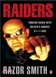 Raiders: The True Stories of Britain's Most Daring and Dangerous Bank Robbers