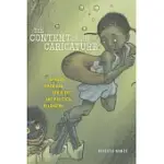 THE CONTENT OF OUR CARICATURE: AFRICAN AMERICAN COMIC ART AND POLITICAL BELONGING