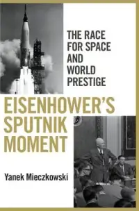 在飛比找博客來優惠-Eisenhower’s Sputnik Moment: T