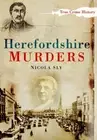 Nicola Sly - Herefordshire Murders - New Paperback - F245z