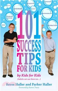 在飛比找三民網路書店優惠-101 Success Tips for Kids: By 