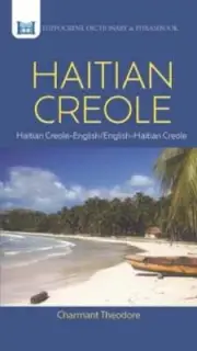 Haitian Creole Dictionary & Phrasebook: Haitian Creole-English/English-Haitian