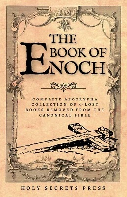 The Book of Enoch Complete Apocrypha Collection of 5 Lost Books Removed