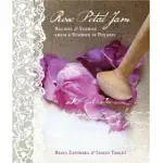 ROSE PETAL JAM: RECIPES & STORIES FROM A SUMMER IN POLAND