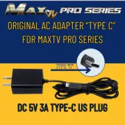 Power Cord AC Adapter EXCLUSIVE for MaxTV PRO Series DC 5v 3A TYPE "C"