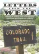 Letters from the West ― Stories of Travel into and Through American Mountains and Deserts